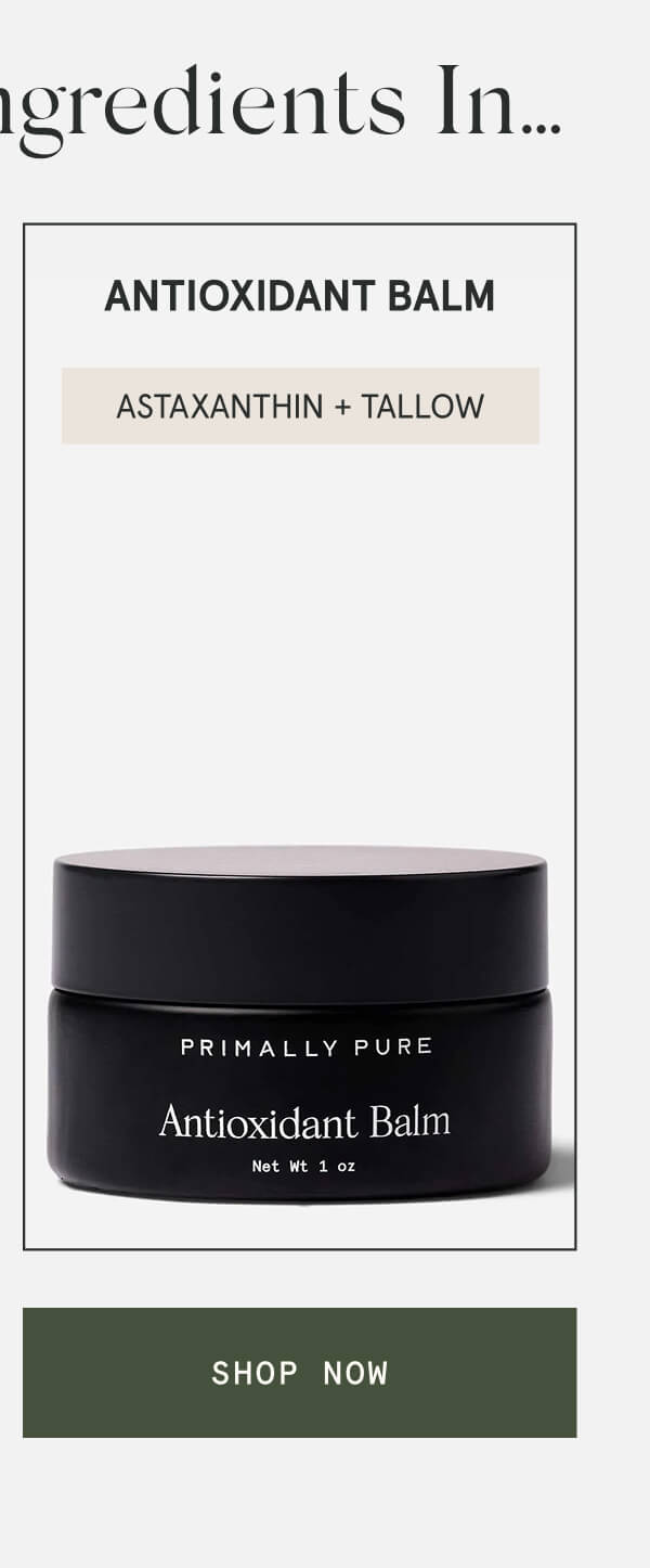 Antioxidant Balm  Astaxanthin + tallow  [SHOP NOW]