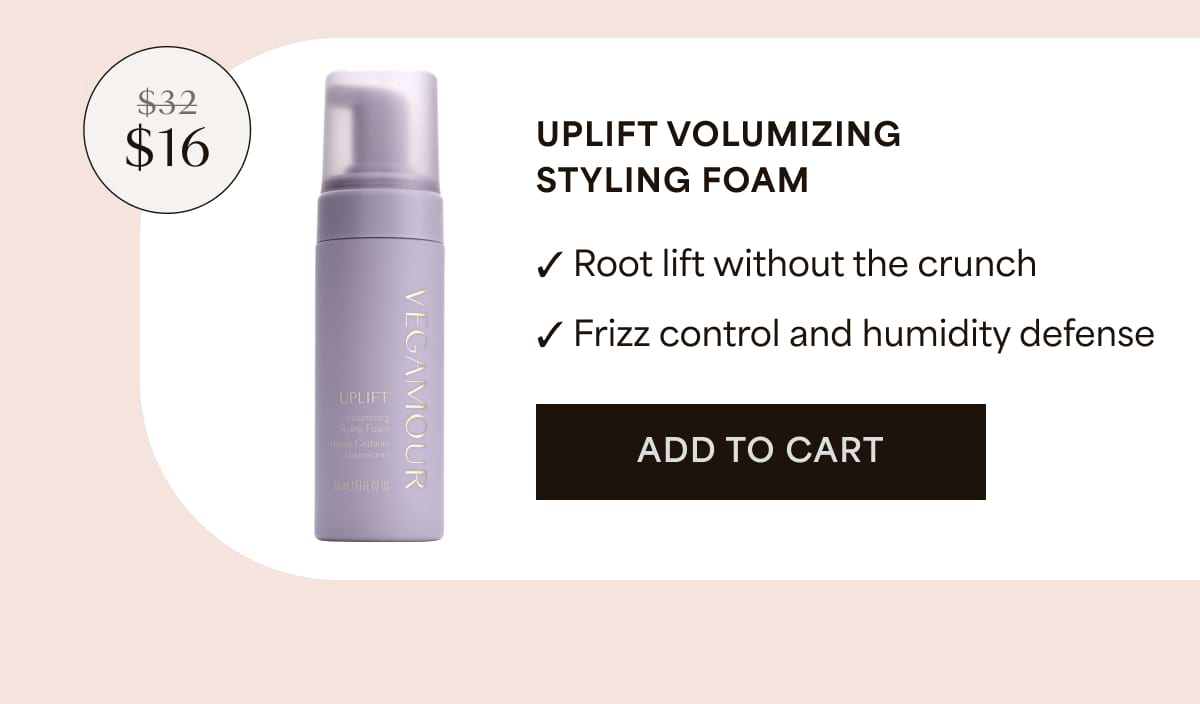 UPLIFT Volumizing Styling Foam $16 ✓ Root lift without the crunch ✓ Frizz control and humidity defense | Add to cart