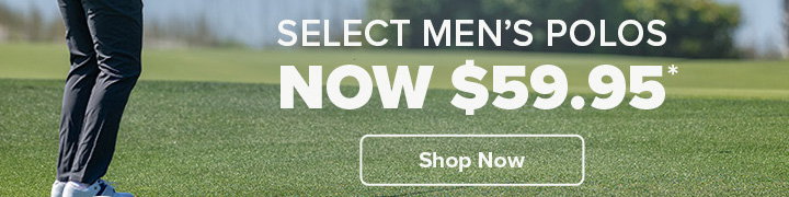 Select Men's Polos now $59.95