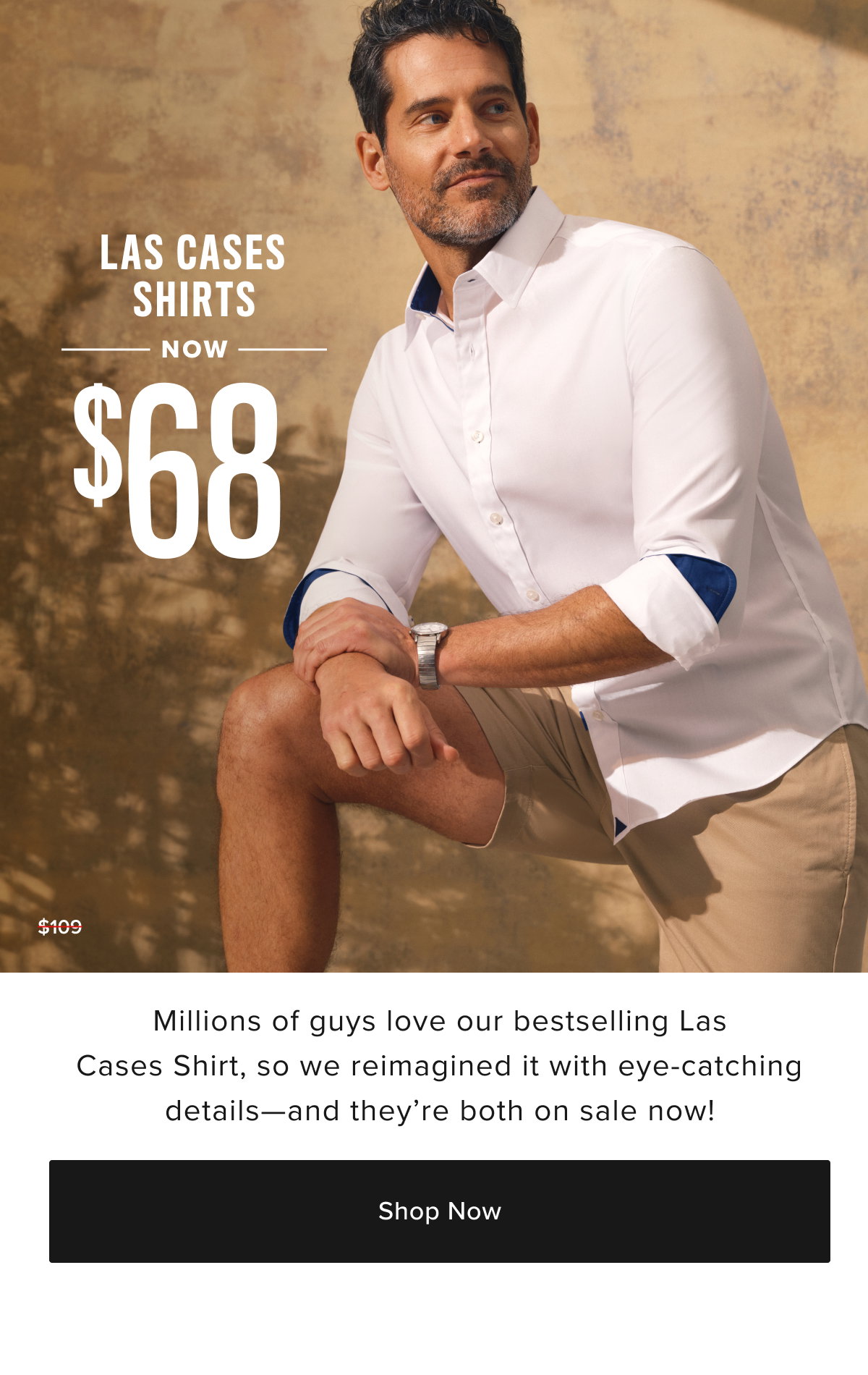Las Cases Shirts Now $68
