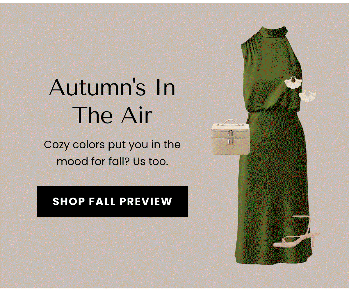 SHOP FALL PREVIEW