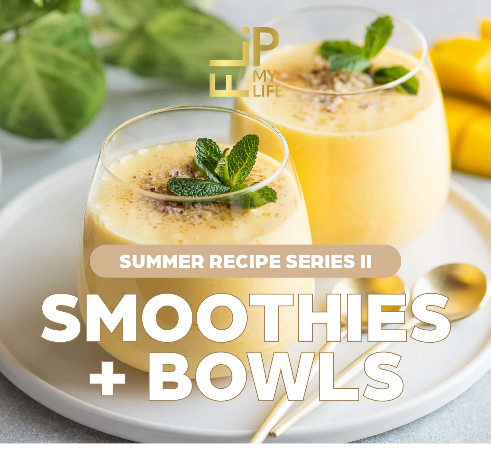 Summer Recipe Series II