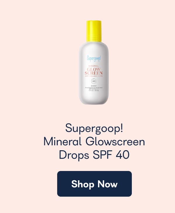 Supergoop! Mineral Glowscreen Drops SPF 40