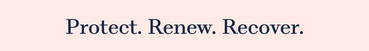 Protect. Renew. Recover.