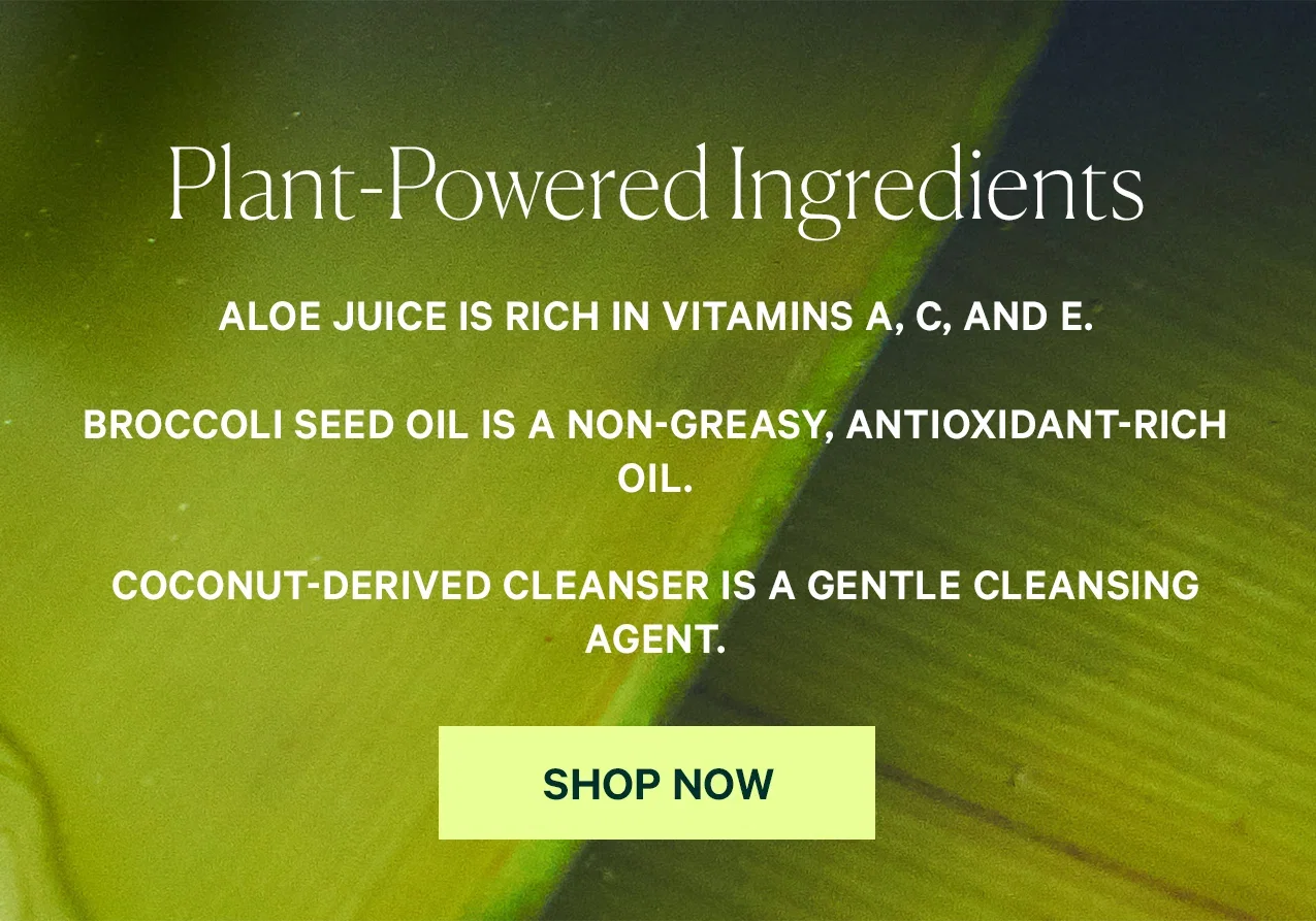 Plant-Powered Ingredients shop now