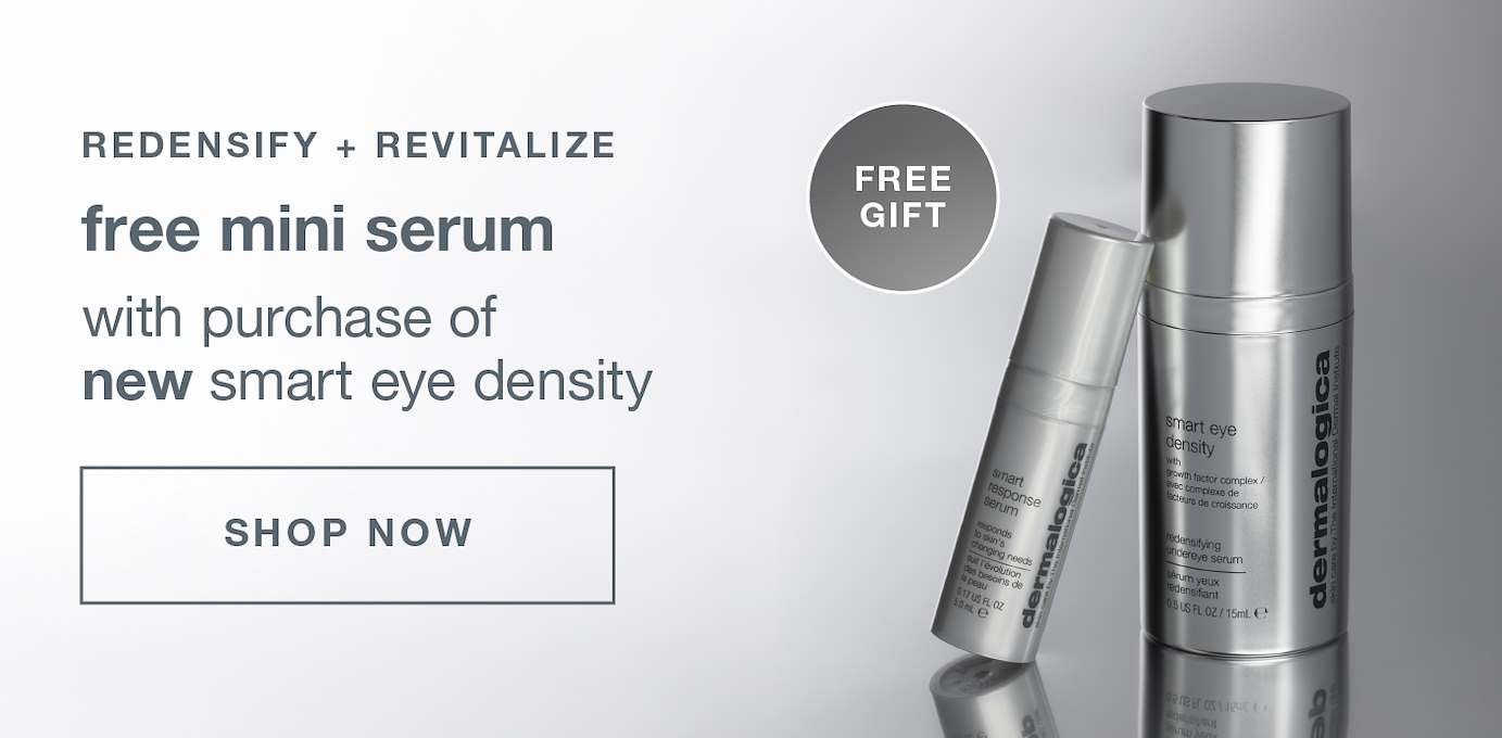 redensify + revitalize | free mini serum with purchase of new smart eye density | SHOP NOW