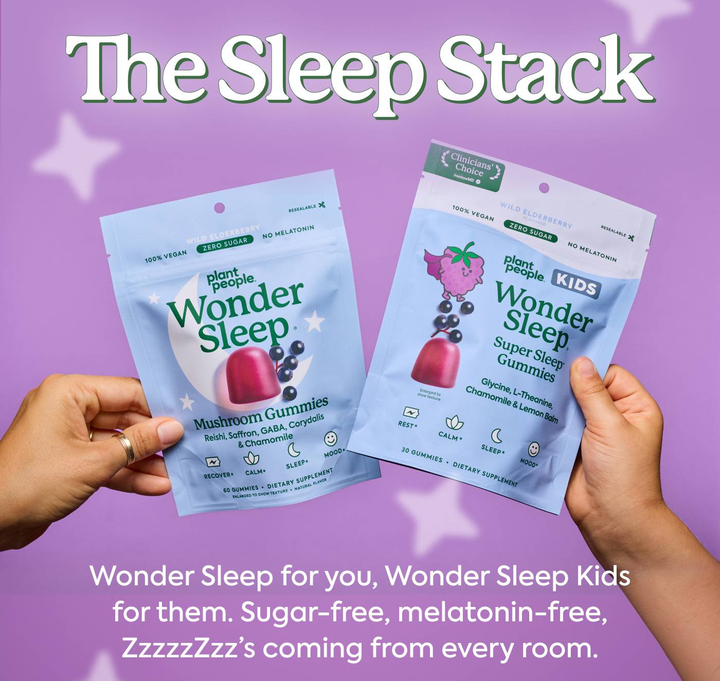 The Sleep Stack | Wonder Sleep for you, Wonder Sleep Kids for them. Sugar-free, melatonin-free, ZzzzzZzz’s coming from every room.