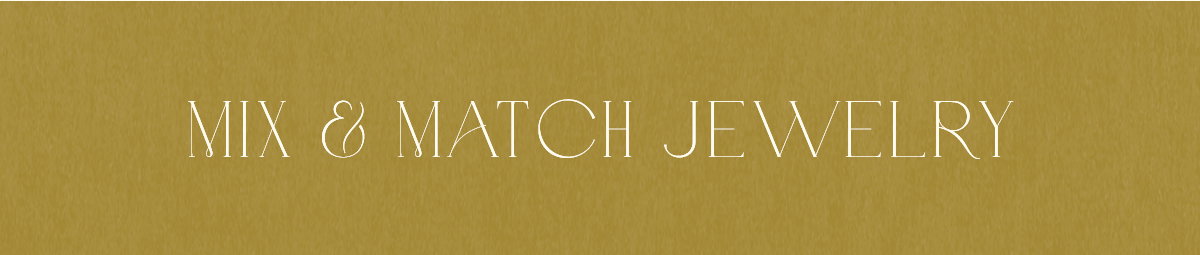 mix and match jewelry