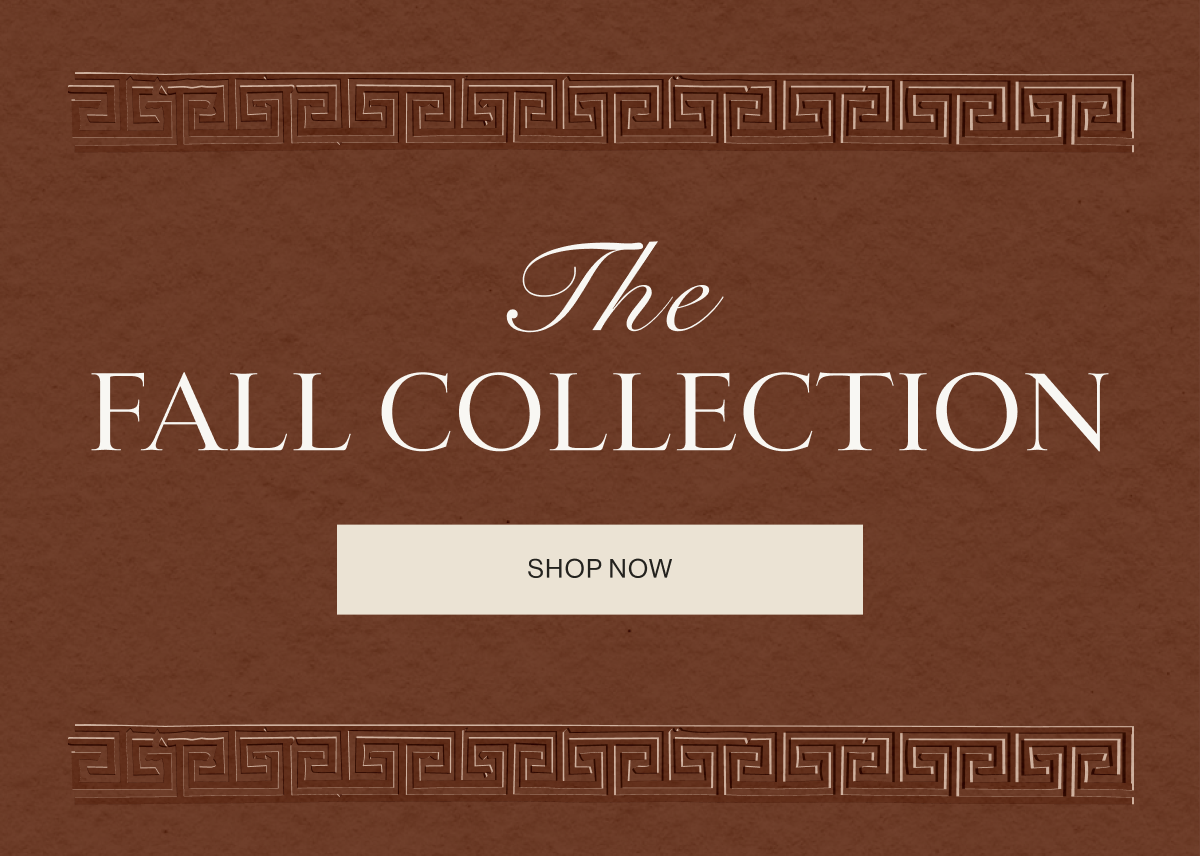 THE FALL COLLECTION