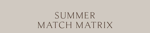 Summer Match Matrix