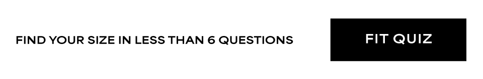 Find your size in less than 6 questions