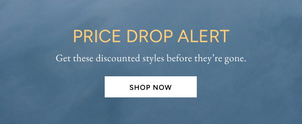Price Drop Alert. Get these discounted styles before they're gone. Shop with 15% OffNow.