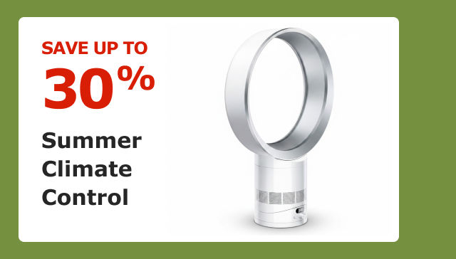 Save up to 30% on Summer Climate Control.