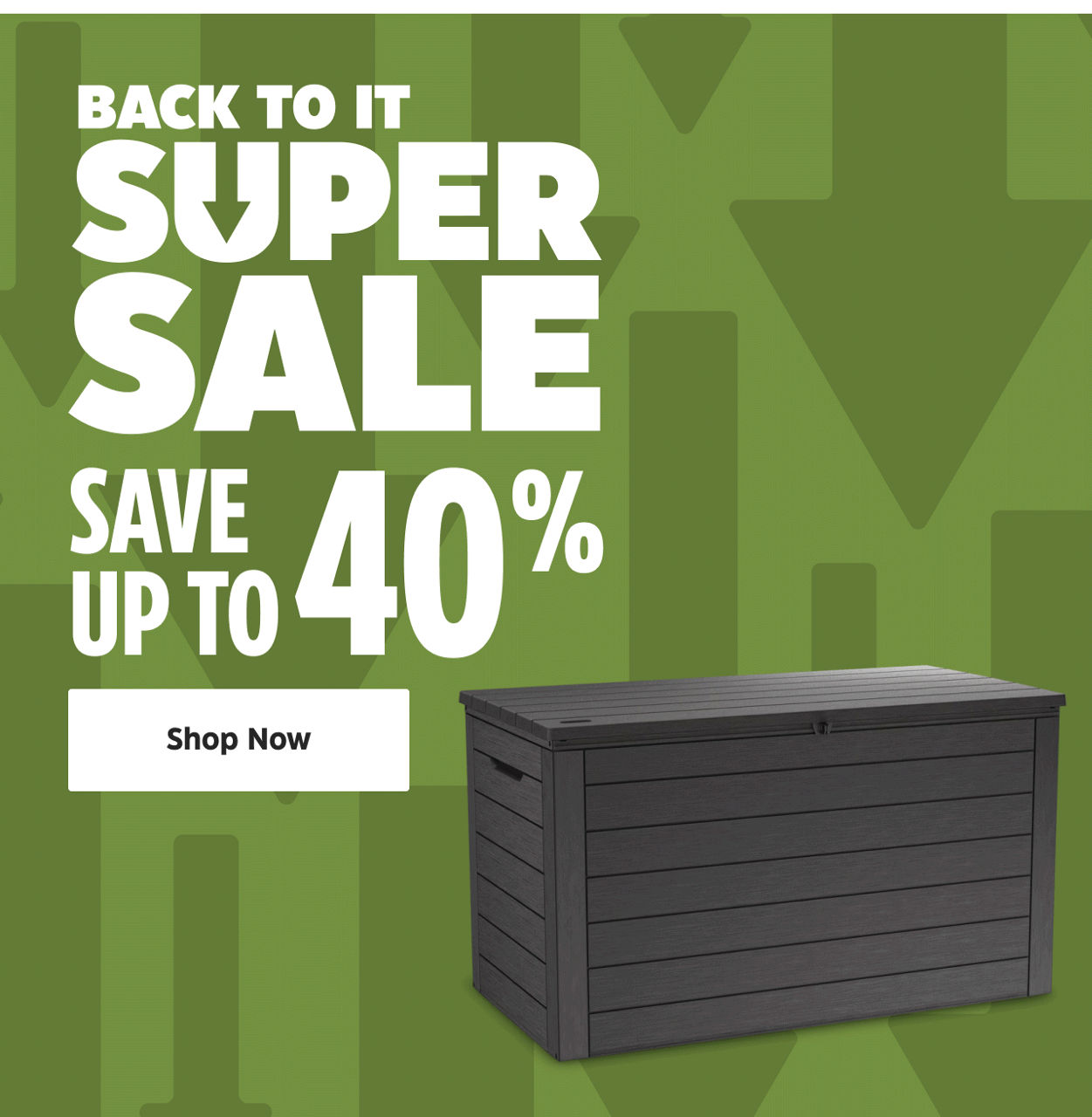 Back to it Super Sale. Save up to 40%. Shop Now.