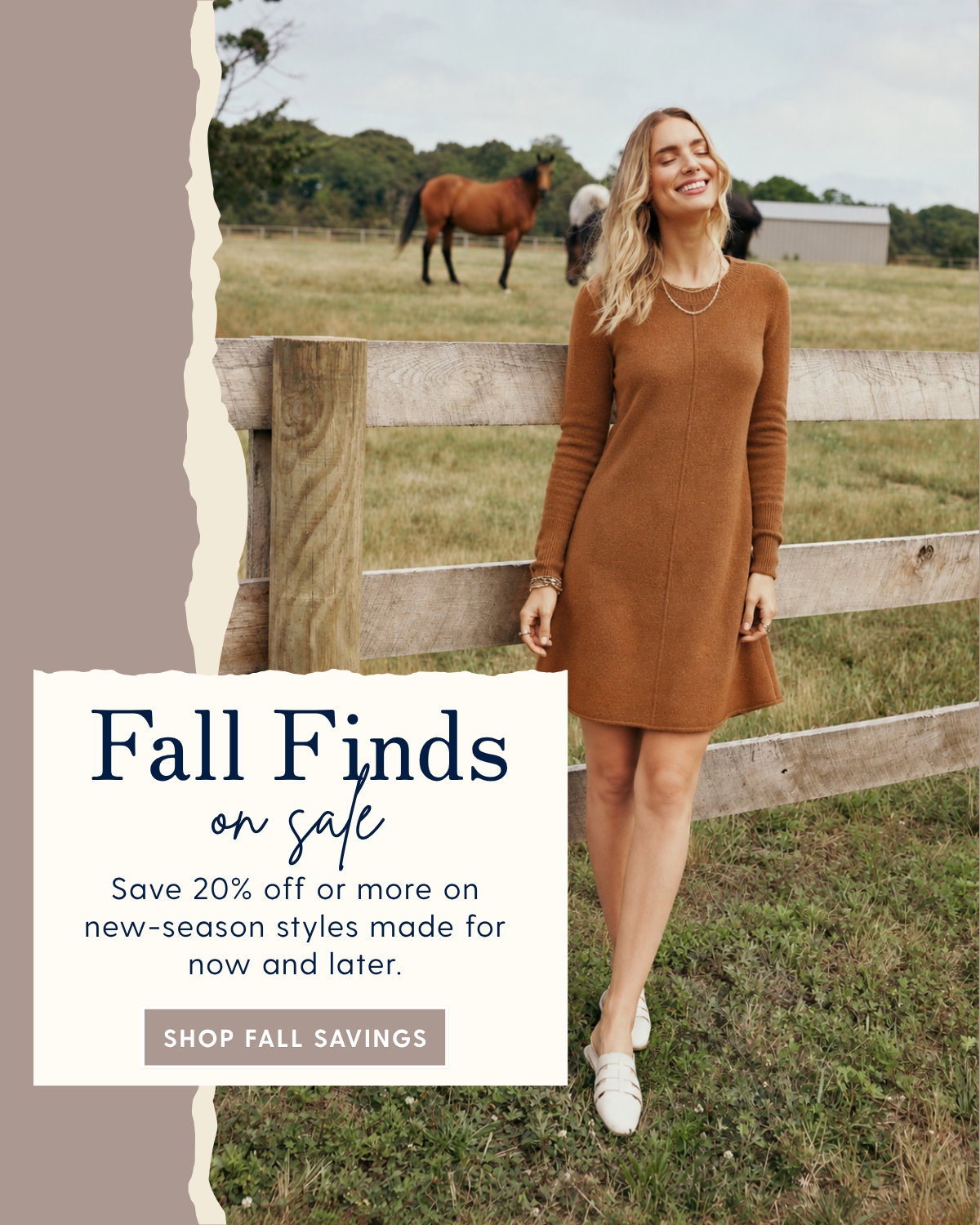 Shop Fall styles 20% off or more
