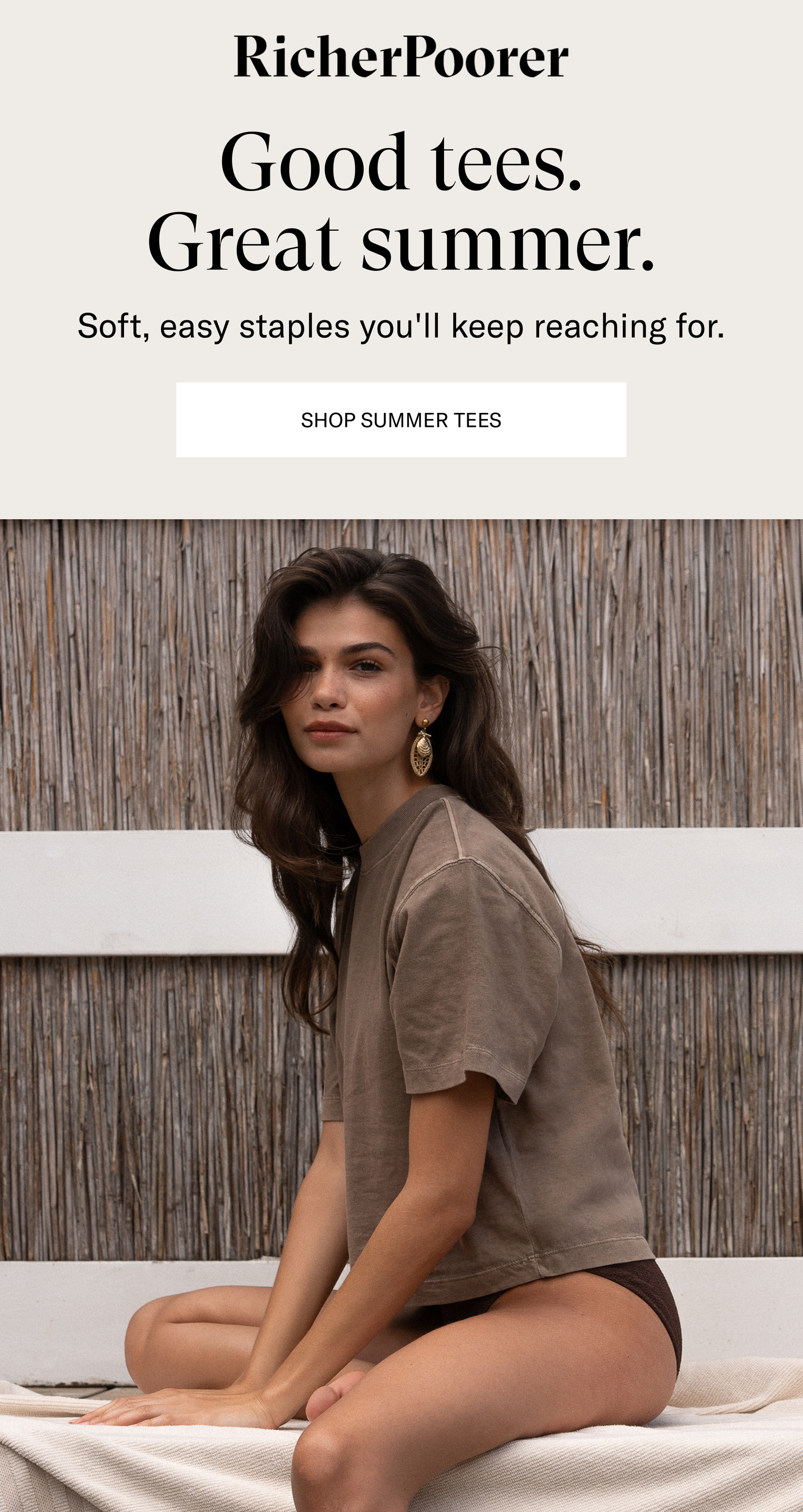 Good tees. Great summer. [SHOP SUMMER TEES]