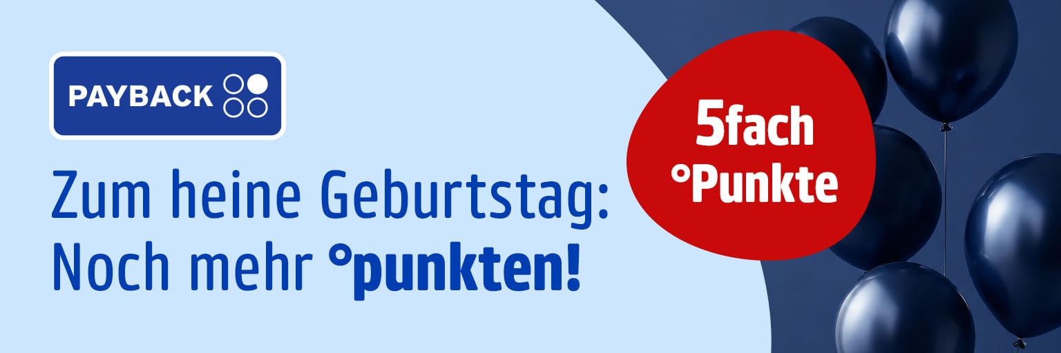 Blaue Luftballons, PAYBACK-Logo. Text: 'Zum heine Geburtstag: Noch mehr °punkten! 5fach °Punkte'.