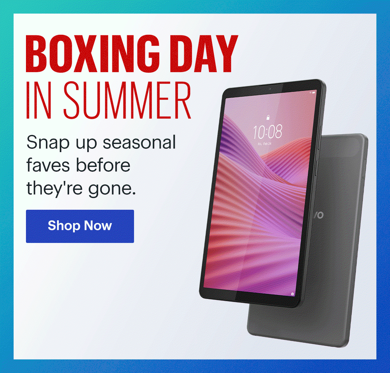 Boxing day In Summer. New In. Nearly Gone. Snap up seasonal favs before they're gone. Shop now.