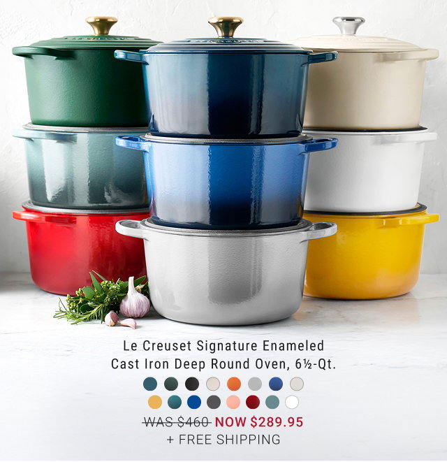Le Creuset Signature Enameled Cast Iron Deep Round Oven, 6½-Qt. - WAS $460 - NOW $289.95 + Free Shipping