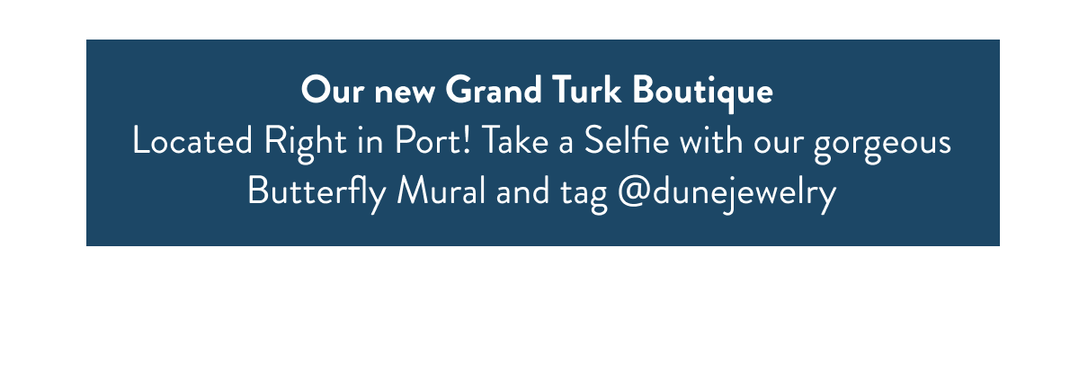 Our new Grand Turk Boutique