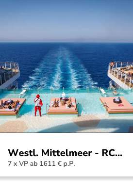 Westl. Mittelmeer - RCCL LEGEND of the SEAS