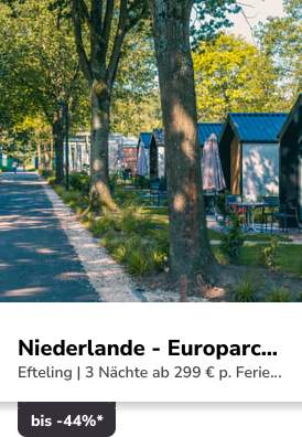 Niederlande - Europarcs Kaatsheuvel (Efteling)