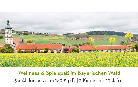 Wellness & Spielspaß im Bayerischen Wald
