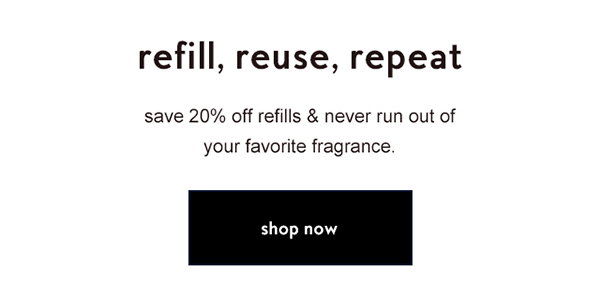 refill, reuse, repeat