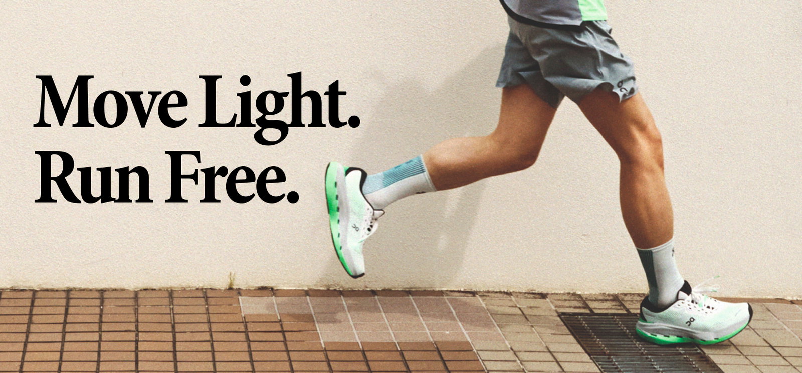 Move Light. Run Free.