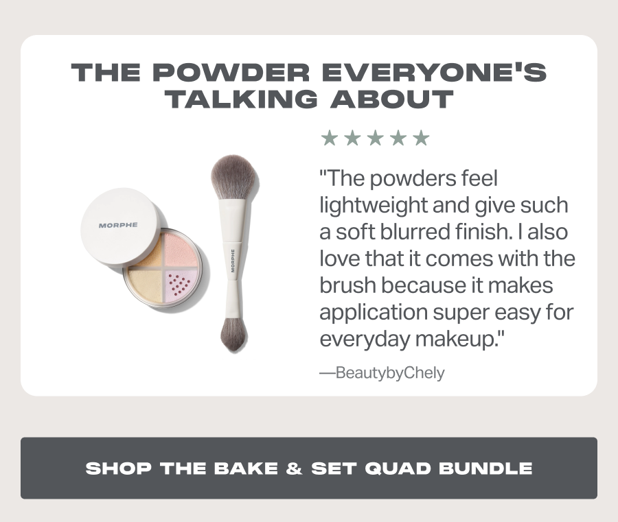 THE POWDER EVERYONE'S TALKING ABOUT