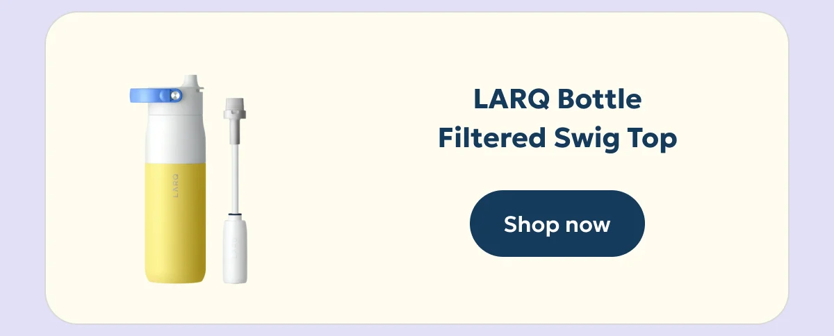 LARQ Bottle Filtered Swig Top — Shop now