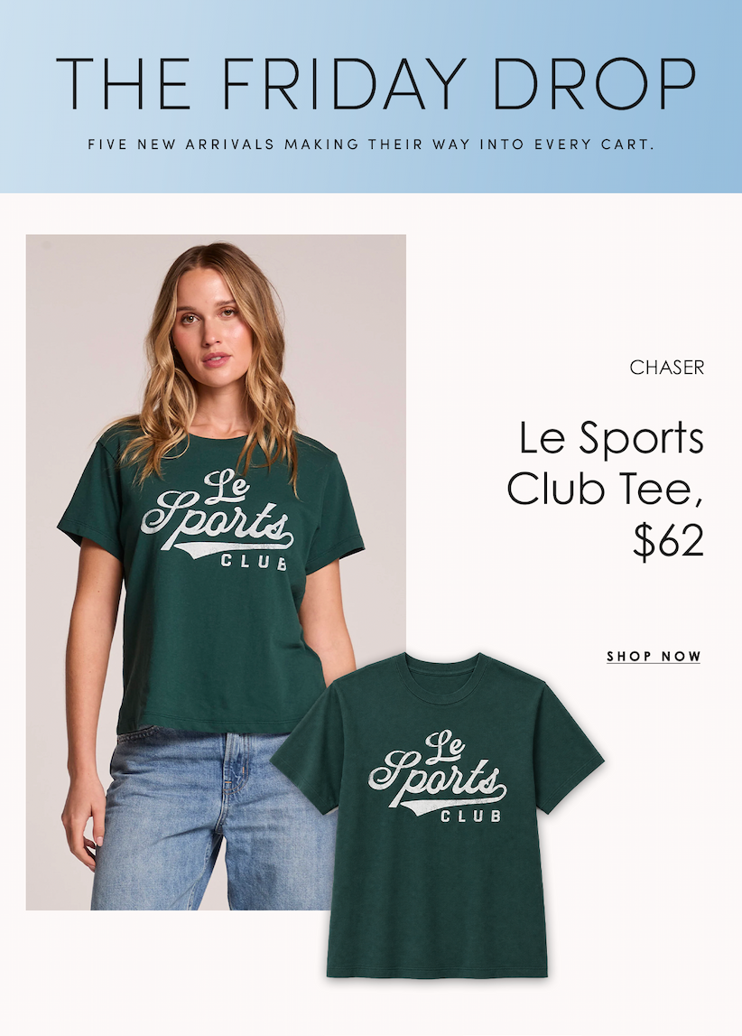 Friday Drop graphic featuring a model in a green “Le Sports Club” tee with a matching product image, priced at $62.