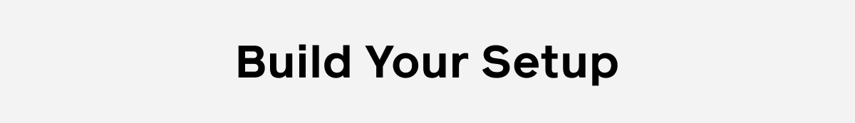 Build You Setup