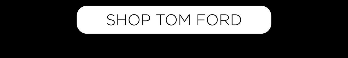Tom Ford is now available at City Perfume | City Perfume | Shop Now