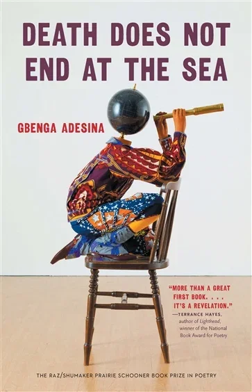 Death Does Not End at the Sea, by Gbenga Adesina
