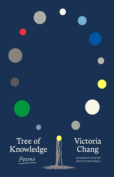 Tree of Knowledge, by Victoria Chang