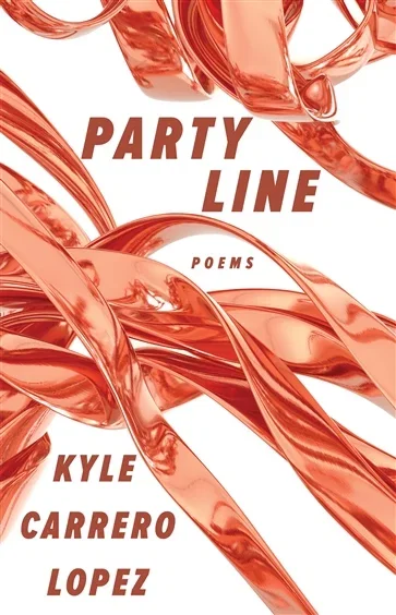 Party Line, by Kyle Carrero Lopez