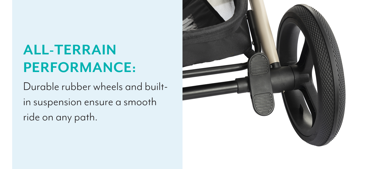 ALL-TERRAIN PERFORMANCE: Durable rubber wheels and built-in suspension ensure a smooth ride on any path.