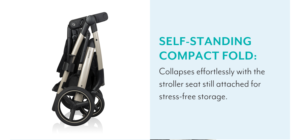 SELF-STANDING COMPACT FOLD: Collapses effortlessly with the stroller seat still attached for stress-free storage.