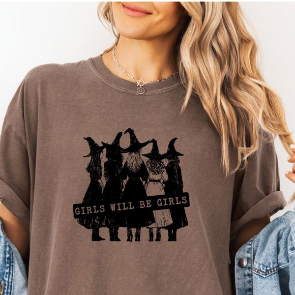 Girls Will Be Girls Halloween Style Witches Coven - Ultra Soft Cotton Heavyweight Halloween Tee (Unisex)  Comfort Colors