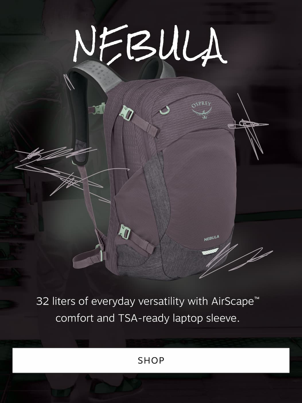 Shop the versatile, 32-liter Nebula