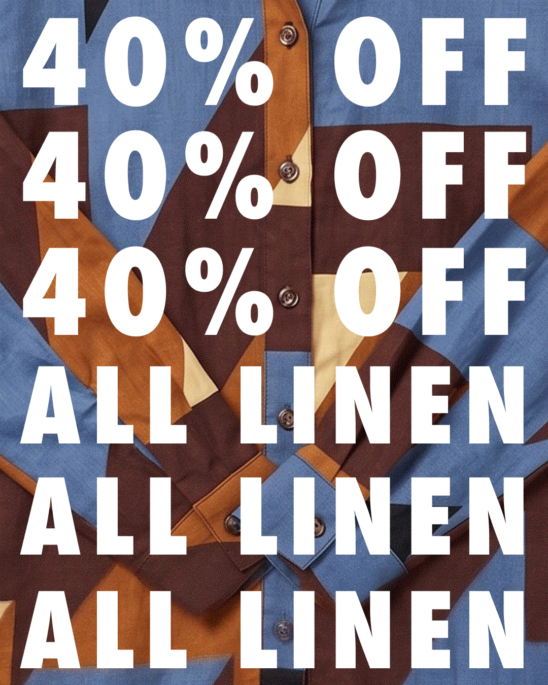 40% Off Linen Sale