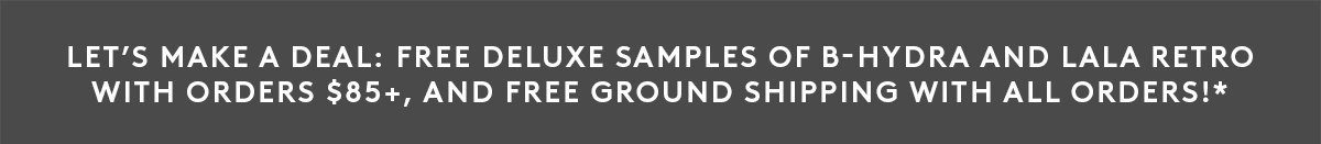 FREE Deluxe Sample Duo With $85+ & Ground Shipping