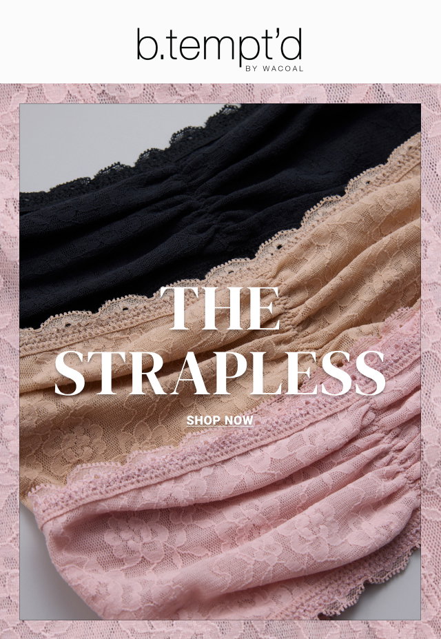 The Strapless