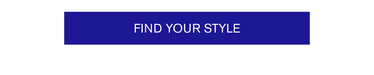 Find your style