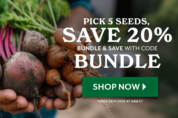 Pick 5 Seeds, Save 20% bundle & save with code BUNDLE