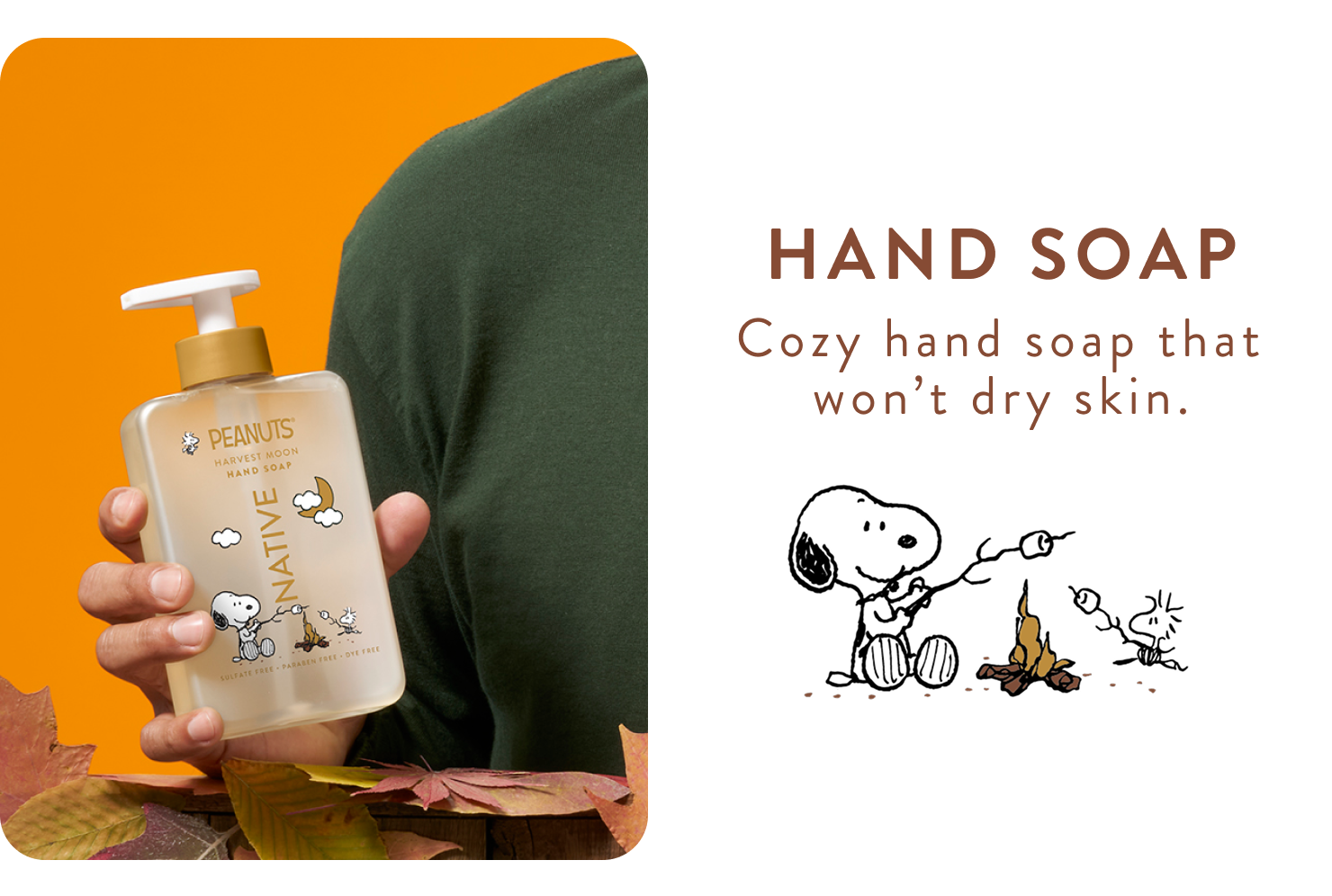 Hand soap cozy hand soap that won't dry skin. 