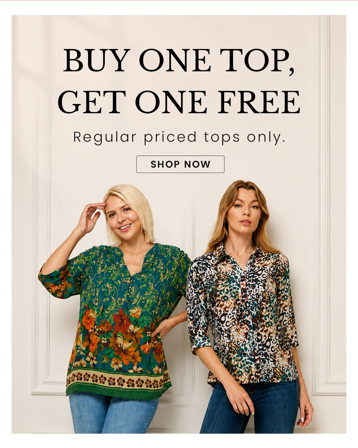 Tops BUY ONE GET ONE FREE. 