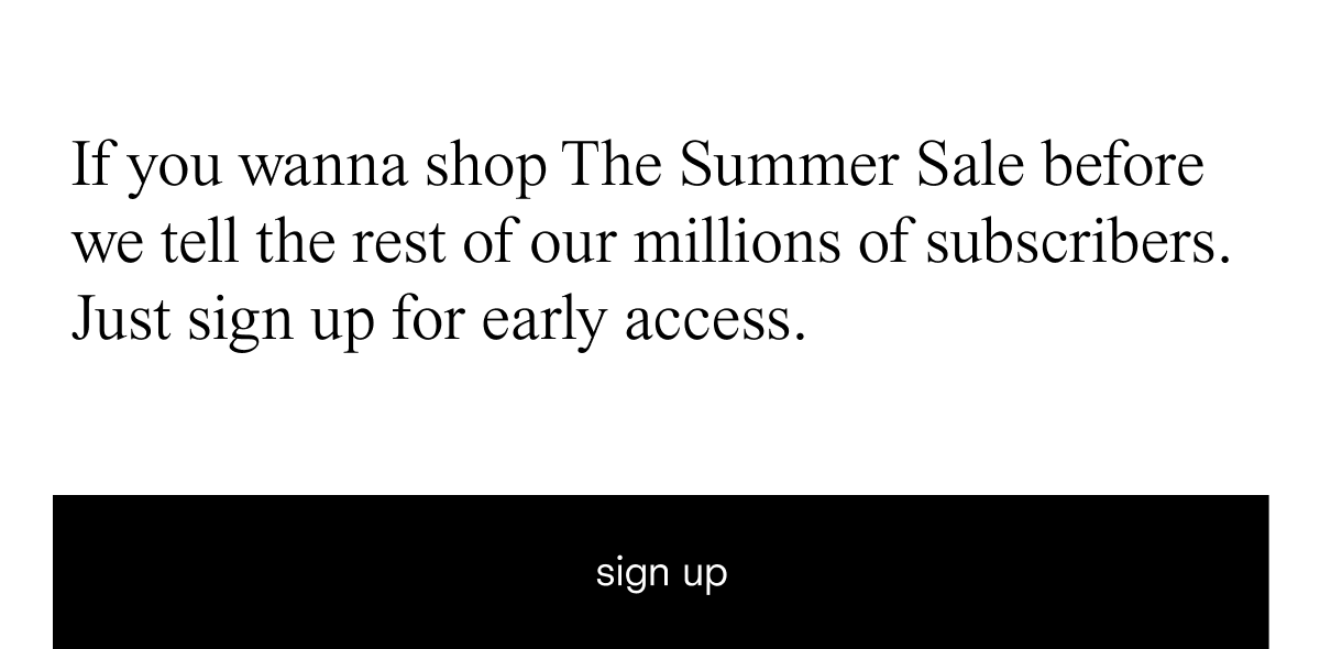 Just sign up for early access