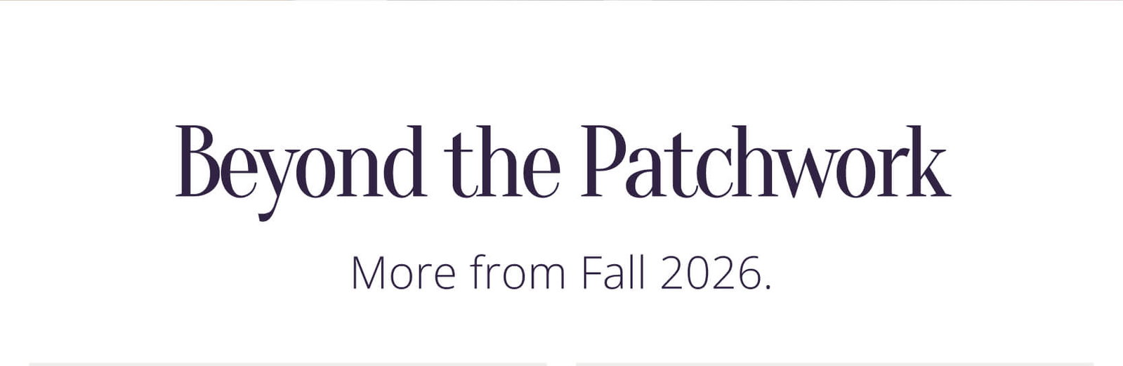 Beyond the Patchwork